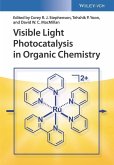 Visible Light Photocatalysis in Organic Chemistry (eBook, PDF)
