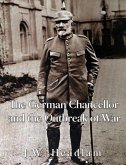 The German Chancellor and the Outbreak of War (eBook, ePUB)