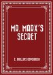 Mr. Marx's Secret (eBook, ePUB) - Bild 1
