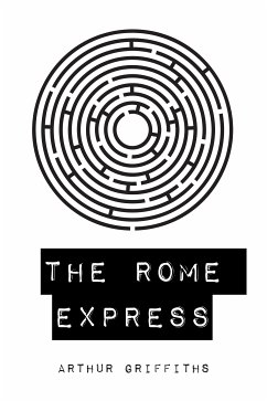 The Rome Express (eBook, ePUB) - Griffiths, Arthur