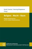 Religion - Macht - Raum (eBook, ePUB)