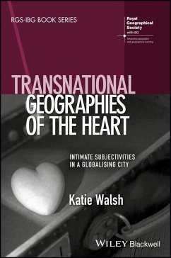 Transnational Geographies of The Heart (eBook, PDF) - Walsh, Katie