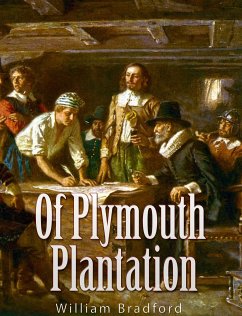 Of Plymouth Plantation (eBook, ePUB) - Bradford, William