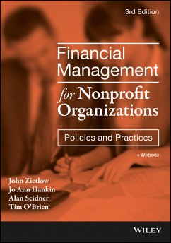 Financial Management for Nonprofit Organizations (eBook, PDF) - Zietlow, John; Hankin, Jo Ann; Seidner, Alan; O'Brien, Tim