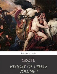 History of Greece, Volume 1: Legendary Greece (eBook, ePUB) - Grote, George