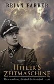 Hitler's Zeitmaschine (eBook, ePUB) Hitler's Zeitmaschine (eBook, ePUB)
