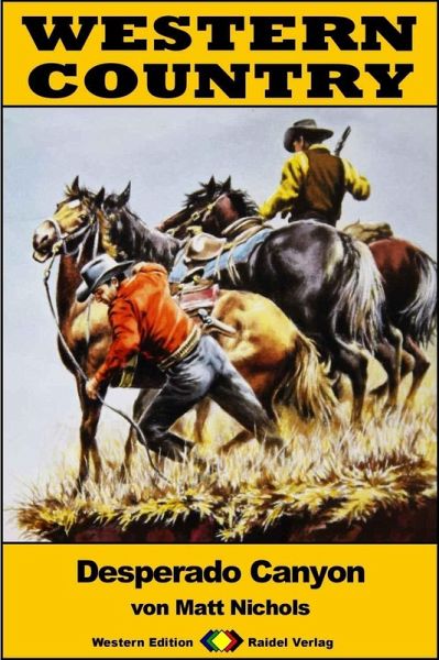 WESTERN COUNTRY 270: Desperado Canyon (eBook, ePUB) WESTERN COUNTRY 270: Desperado Canyon (eBook, ePUB)