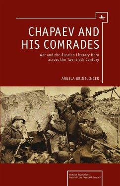 Chapaev and his Comrades (eBook, PDF) - Brintlinger, Angela