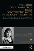 Thinking Developmentally from Constructivism to Neuroconstructivism (eBook, PDF)