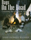 Days on the Road, Crossing the Plains in 1865 (eBook, ePUB)