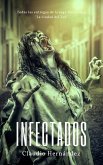 Infectados, la saga completa (eBook, ePUB)