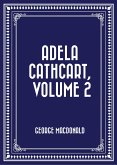 Adela Cathcart, Volume 2 (eBook, ePUB)