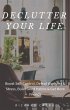 Declutter Your Life: Boost... - Bild 1