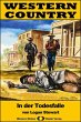 WESTERN COUNTRY 266: In der Todesfalle... - Bild 1