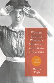 Women and the Women's Movement in Britain since 1914 (eBook, PDF)