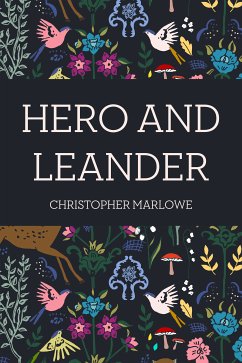 Hero and Leander (eBook, ePUB) - Marlowe, Christopher