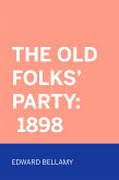 The Old Folks' Party: 1898 (eBook, ePUB)