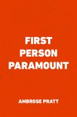First Person Paramount (eBook, ePUB)