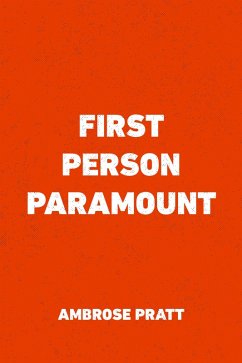 First Person Paramount (eBook, ePUB) - Pratt, Ambrose
