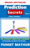 Prediction Secrets 9 More Methods (eBook, ePUB)