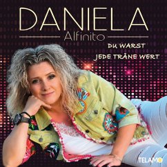 Du warst jede Träne wert - Alfinito,Daniela