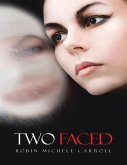 Two Faced (eBook, ePUB) Two Faced (eBook, ePUB)