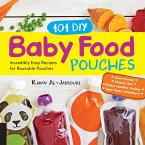 101 DIY Baby Food Pouches (eBook, ePUB)