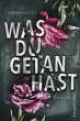 Was du getan hast (eBook, ePUB) - Bild 1