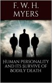 Human Personality and Its Survival of Bodily Death (eBook, ePUB)