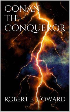 Conan the conqueror (eBook, ePUB) - Howard, Robert E.