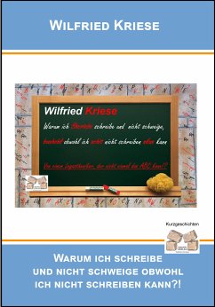 Warum ich schreibe und nicht schweige, obwohl ich nicht schreiben kann (eBook, ePUB)