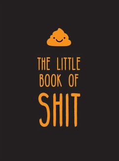 The Little Book of Shit (eBook, ePUB) - Publishers, Summersdale