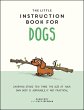 The Little Instruction Book for Dogs... - Bild 1