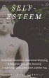 Self-Esteem: Build Self-Discipline,... - Bild 1
