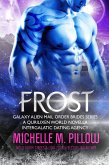 Frost: A Qurilixen World Novella: Intergalactic Dating Agency (Galaxy Alien Mail Order Brides, #5) (eBook, ePUB)