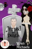 Jinxed to Death: Magic and Mayhem Universe (The Breaking the SEAL Series, #6) (eBook, ePUB)