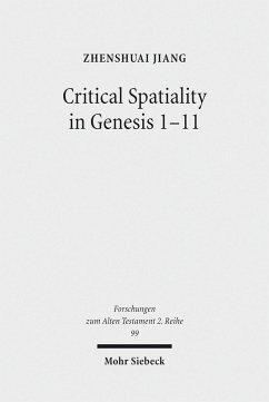 Critical Spatiality in Genesis 1-11 (eBook, PDF) - Jiang, Zhenshuai
