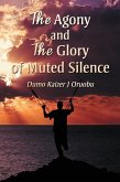 The Agony and the Glory of Muted Silence (eBook, ePUB)