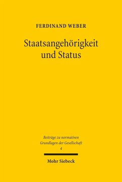 Staatsangehörigkeit und Status (eBook, PDF) - Weber, Ferdinand