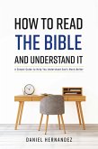 How to Read the Bible and Understand It (eBook, ePUB)
