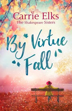 By Virtue Fall (eBook, ePUB) - Elks, Carrie