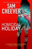 Homicidal Holiday (GAINFULLY EMPLOYED MYSTERY, #1) (eBook, ePUB)