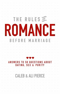 The Rules of Romance Before Marriage (eBook, ePUB) - Pierce, Ali; Pierce, Caleb