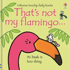 Thats Not My Flamingo - Watt, Fiona