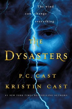 The Dysasters - Cast, P. C.;Cast, Kristin