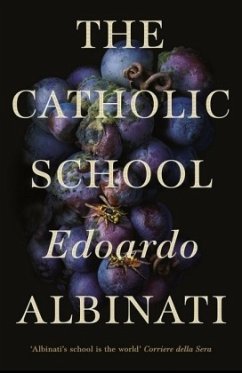 The Catholic School - Albinati, Edoardo
