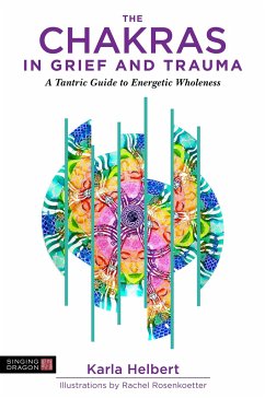 Cover The Chakras in Grief and Trauma