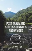 Post Traumatic Stress Survivors Anonymous (eBook, ePUB)