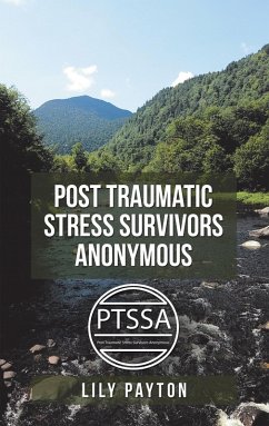 Post Traumatic Stress Survivors Anonymous (eBook, ePUB) - Payton, Lily