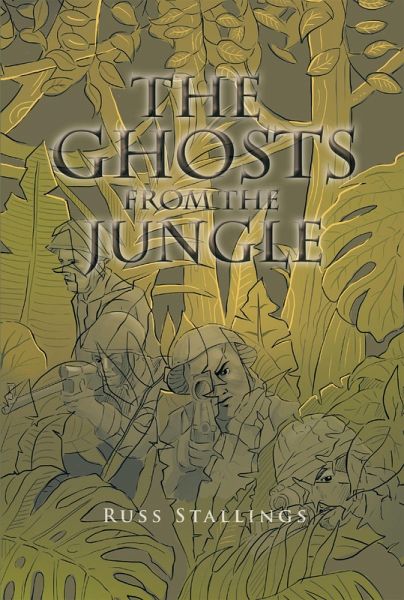 The Ghosts from the Jungle (eBook, ePUB) The Ghosts from the Jungle (eBook, ePUB)